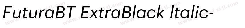 FuturaBT ExtraBlack ltalic字体转换